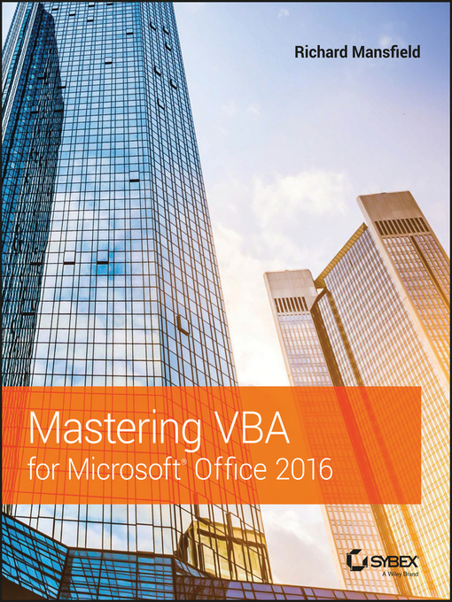 Title details for Mastering VBA for Microsoft Office 2016 by Richard Mansfield - Available